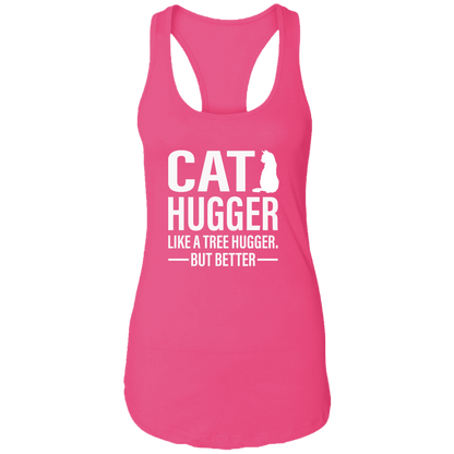 Cat Hugger - Ladies Racer Back Tank.