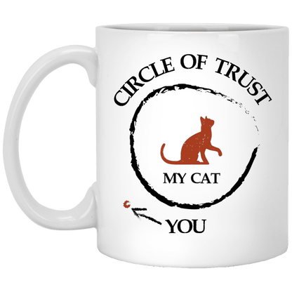 Circle Of Trust My Cat - Mugs.