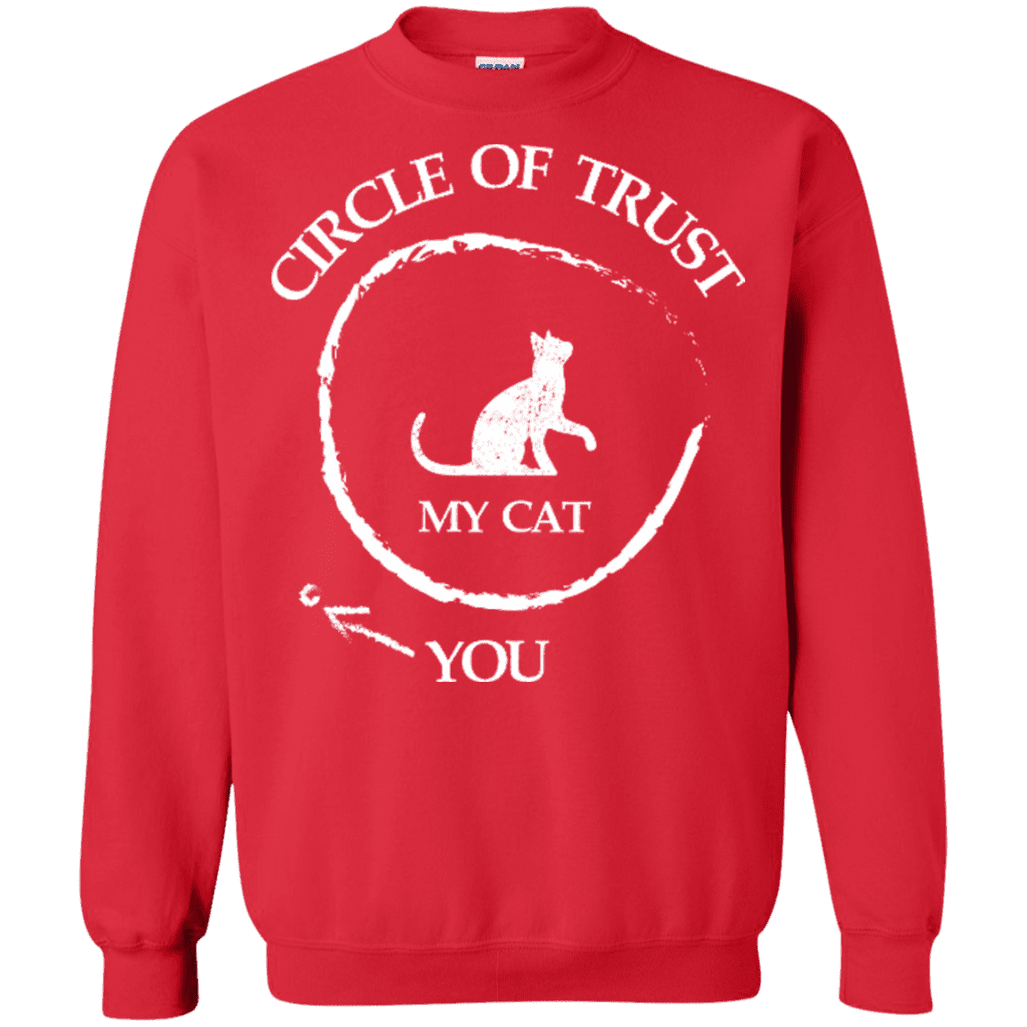 Circle Of Trust My Cat - Sweatshirt.