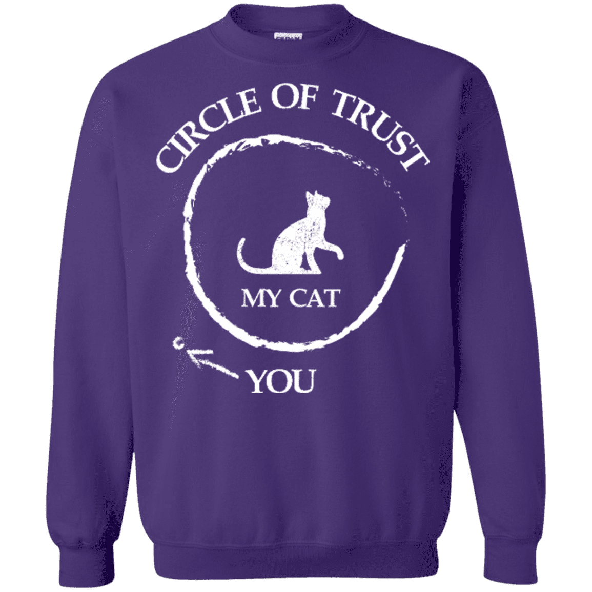 Circle Of Trust My Cat - Sweatshirt.