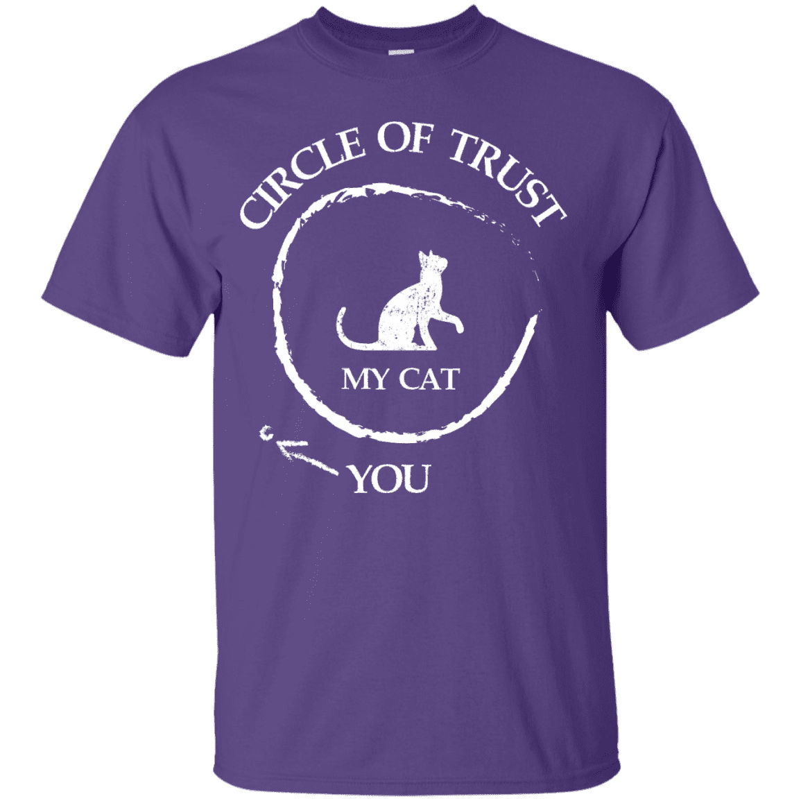 Circle Of Trust My Cat - T shirt.