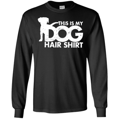 Dog Hair Shirt - Long Sleeve T Shirt.