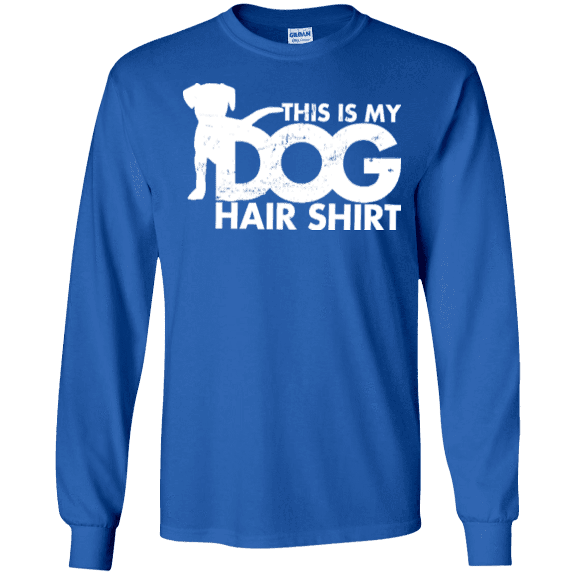 Dog Hair Shirt - Long Sleeve T Shirt.