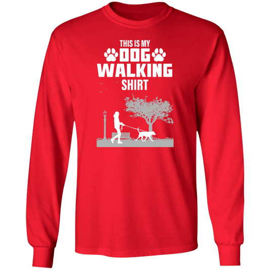 Dog Walking Shirt - Long Sleeve T Shirt.