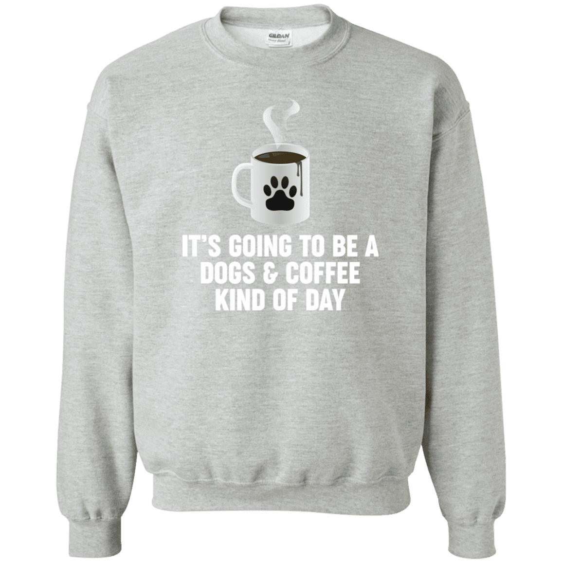 Dogs And Coffee - Sweatshirt.