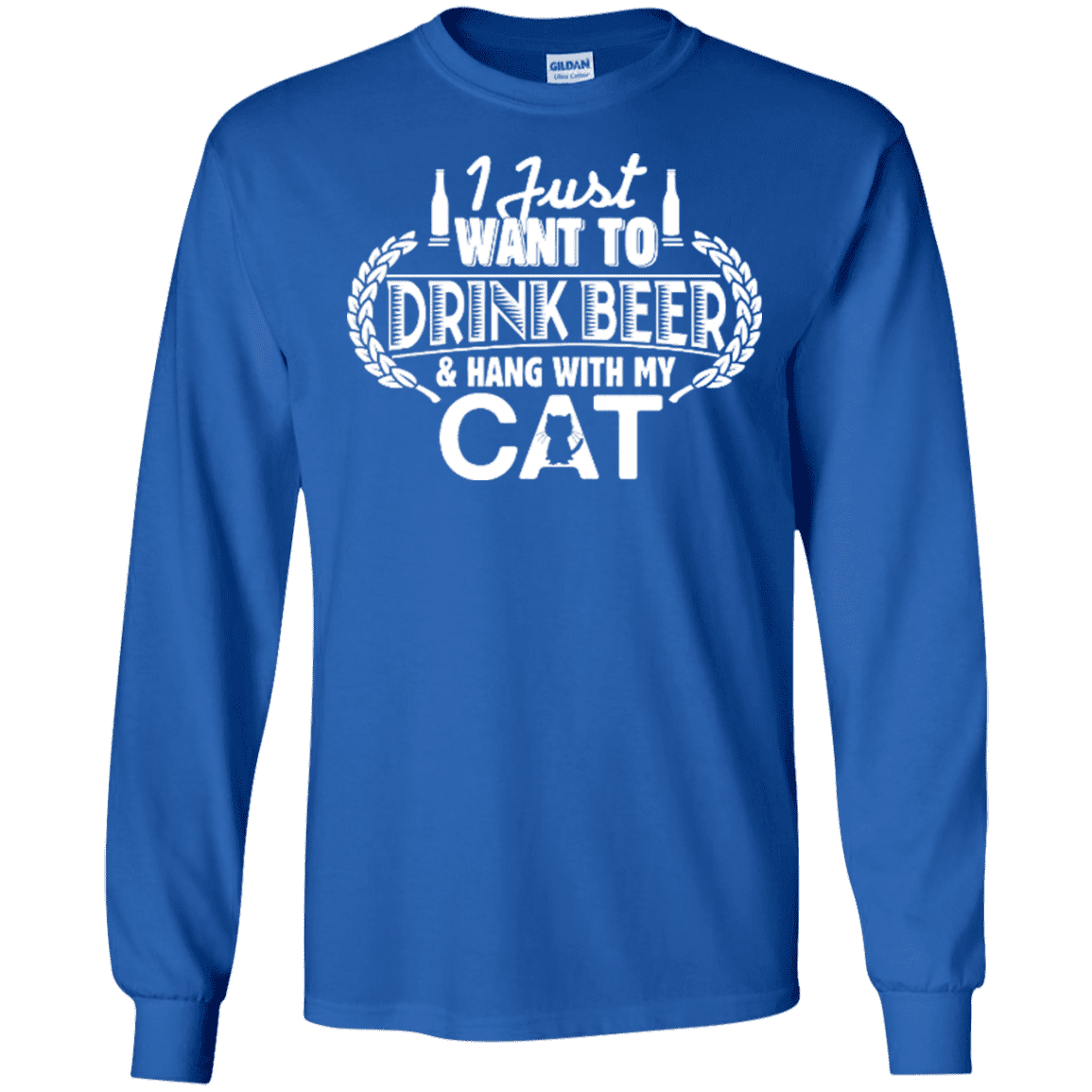 Drink Beer Hang With My Cat - Long Sleeve T Shirt.