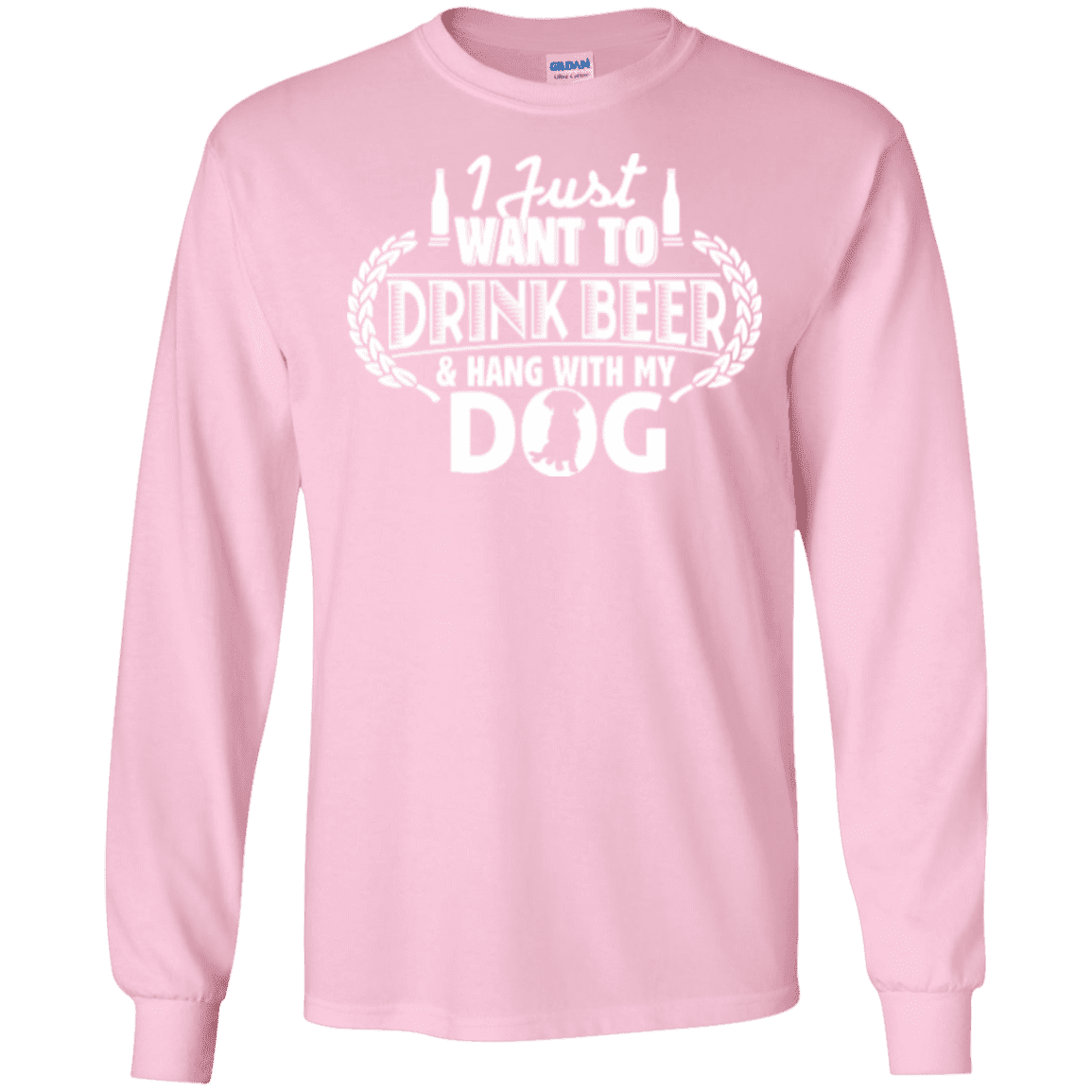 Drink Beer Hang With My Dog - Long Sleeve T Shirt.