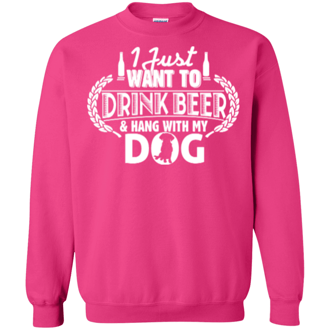 Drink Beer Hang With My Dog - Sweatshirt.