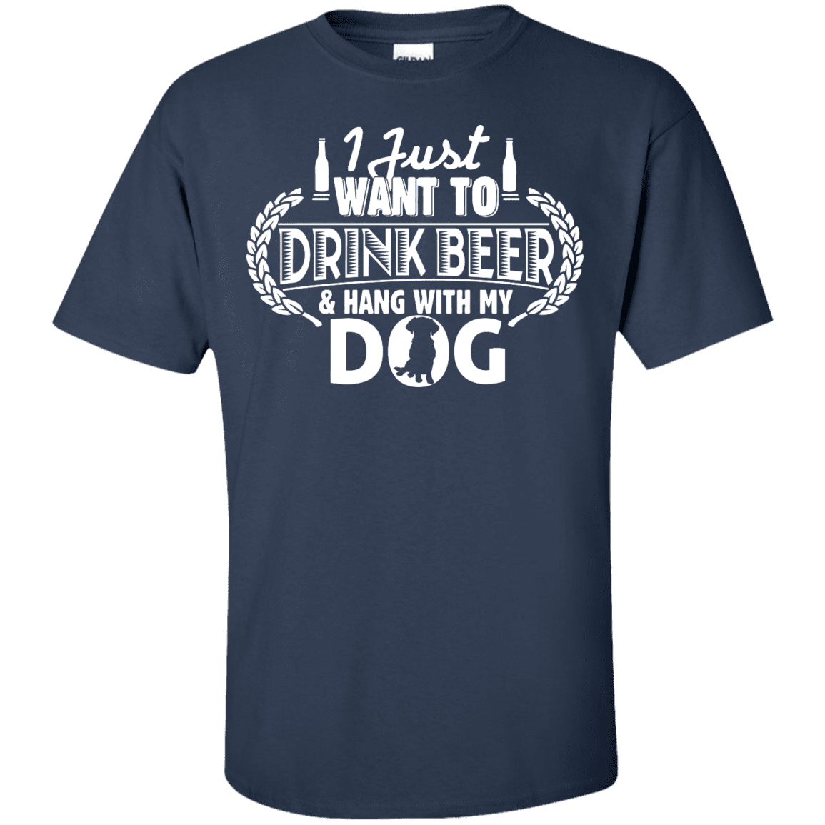 Drink Beer Hang With My Dog - T Shirt.