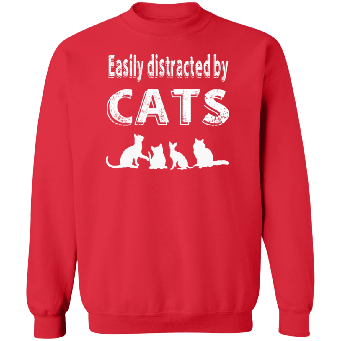 Easily Distracted By Cats - Sweatshirt Rescuers Club