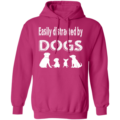 Easily Distracted By Dogs - Hoodie.