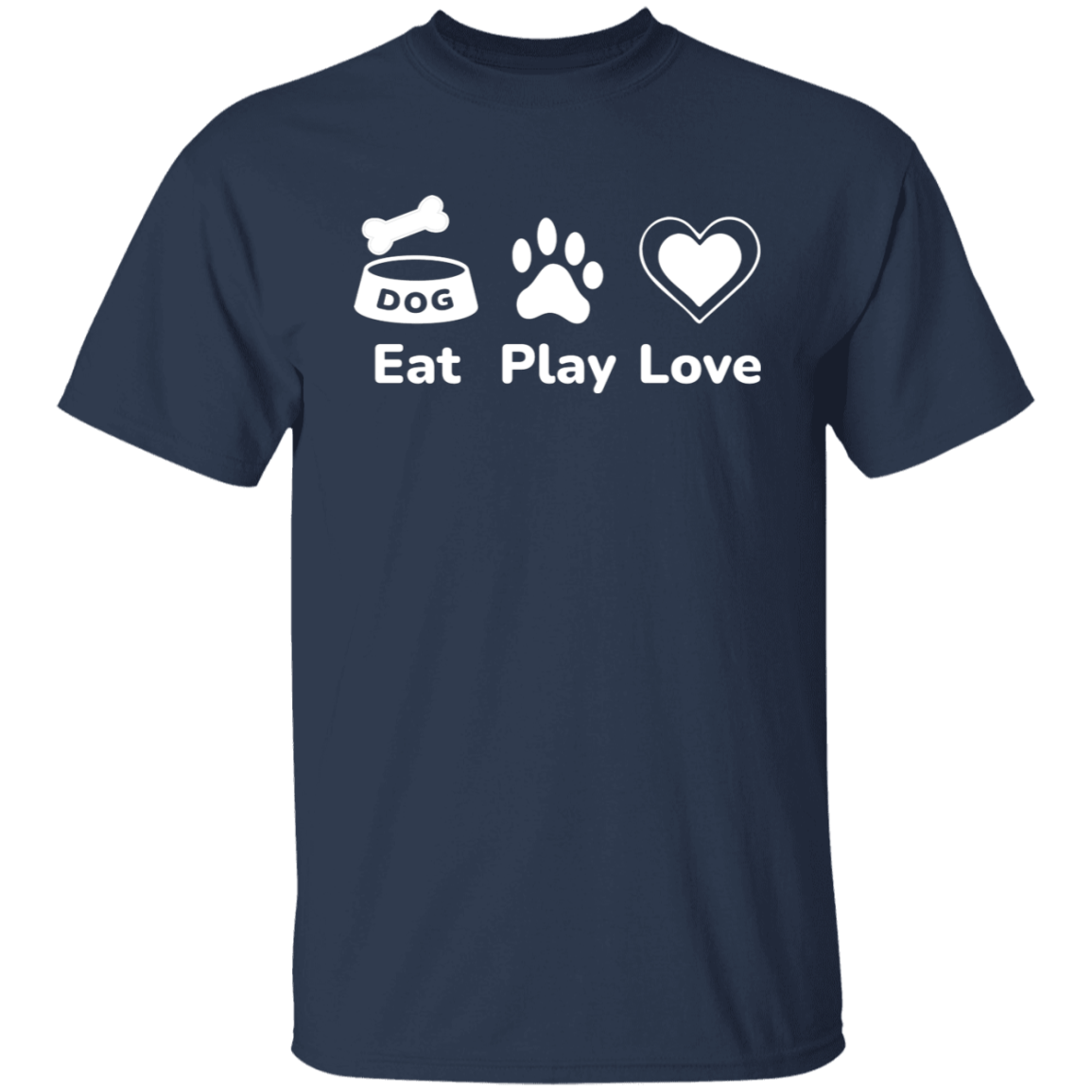 Eat Play Love - T Shirt.