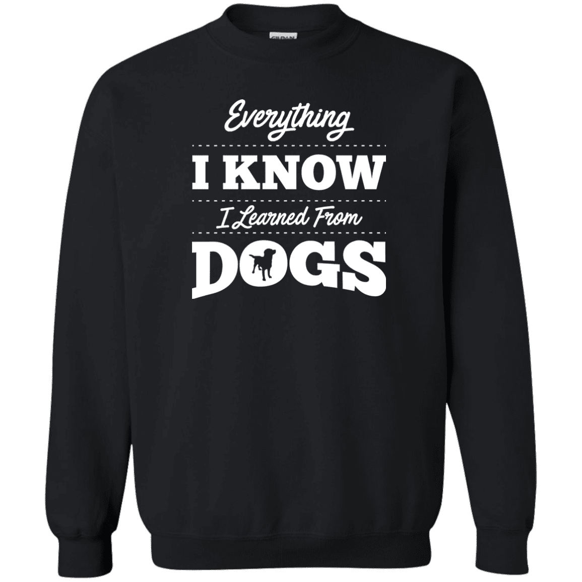 Everything I Know - Sweatshirt.