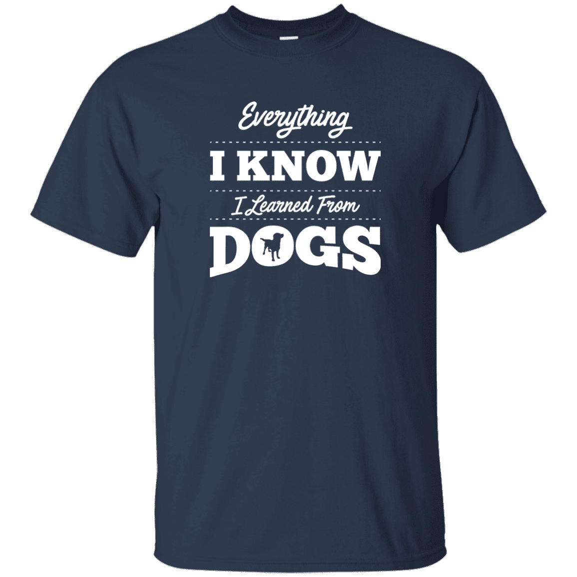 Everything I Know - T Shirt.