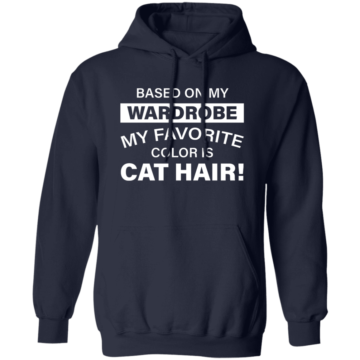 Favorite Color Cat Hair - Hoodie.