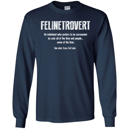 Felinetrovert - Long Sleeve T Shirt.