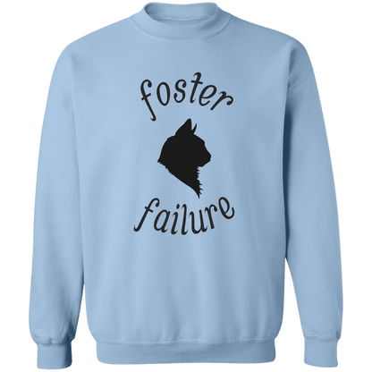 Foster Failure Cat - Sweatshirt.