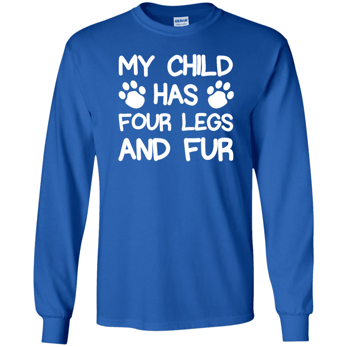 Four Legs And Fur - Long Sleeve T Shirt.