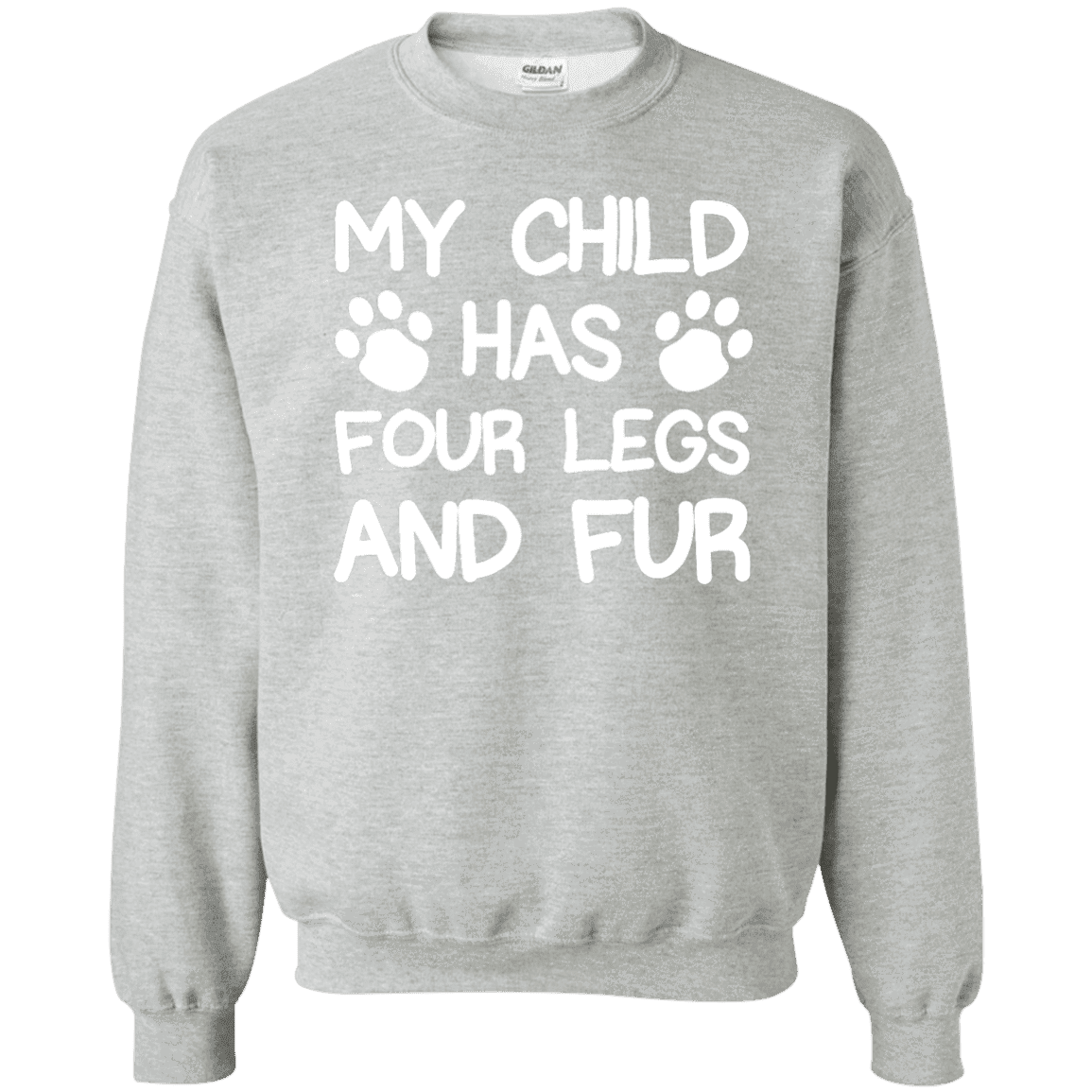 Four Legs And Fur - Sweatshirt.