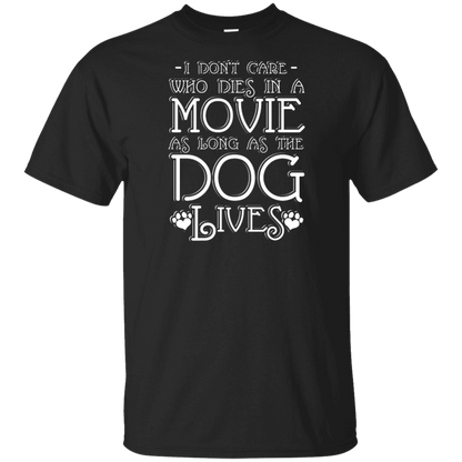 I Don't Care Who Dies In A Movie - Youth T Shirt.