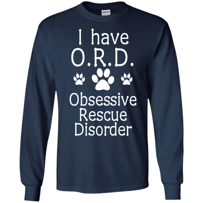 I Have O.R.D - Long Sleeve T Shirt.