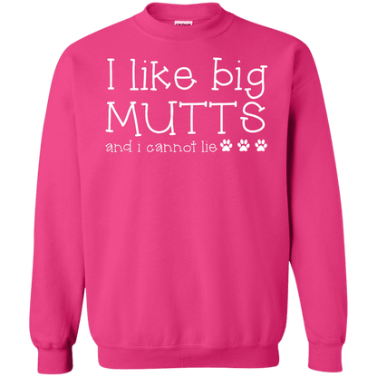 I Like Big Mutts - Sweatshirt.