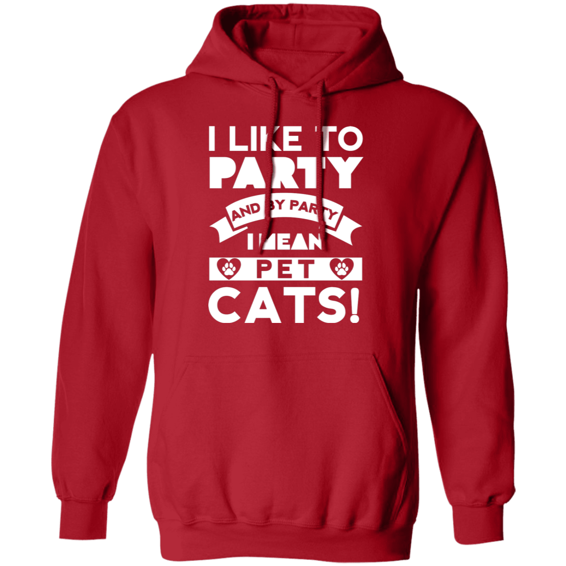 I Like To Party Cats - Hoodie.