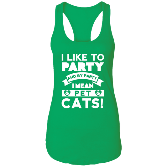 I Like To Party Cats - Ladies Racer Back Tank.