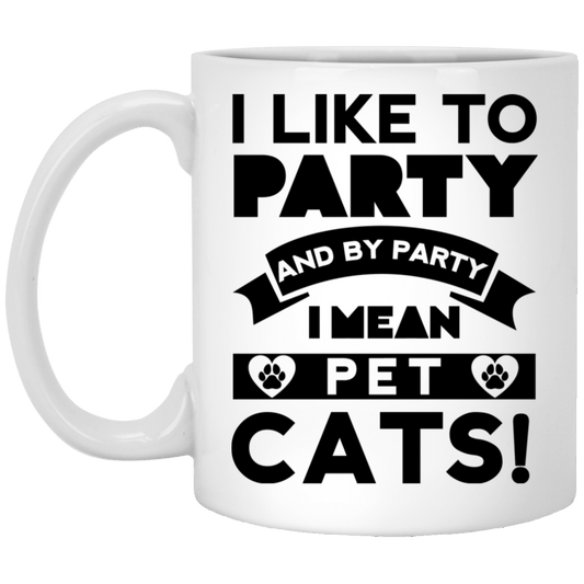 I Like To Party Cats - Mugs.