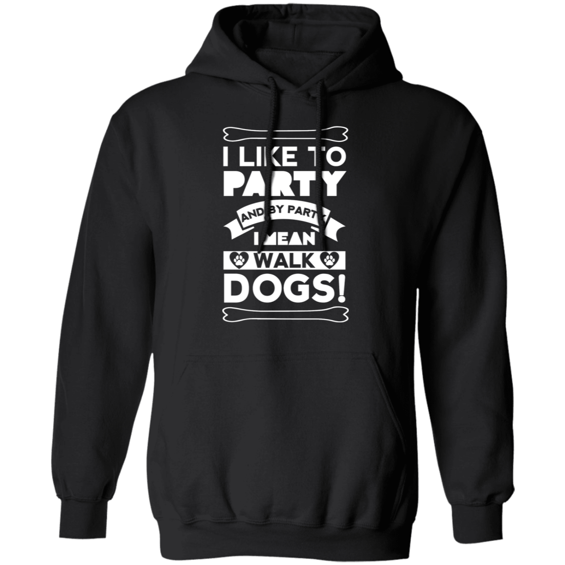 I Like To Party Dogs - Hoodie.