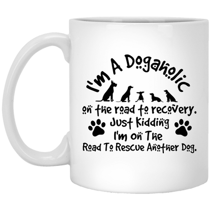 I'm A Dogaholic - Mugs.