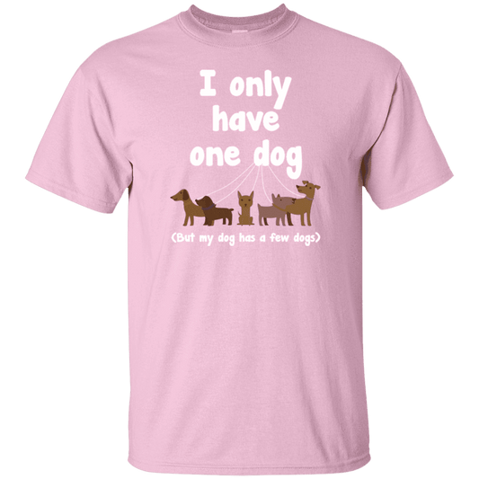 I Only Have 1 Dog - Youth T Shirt.