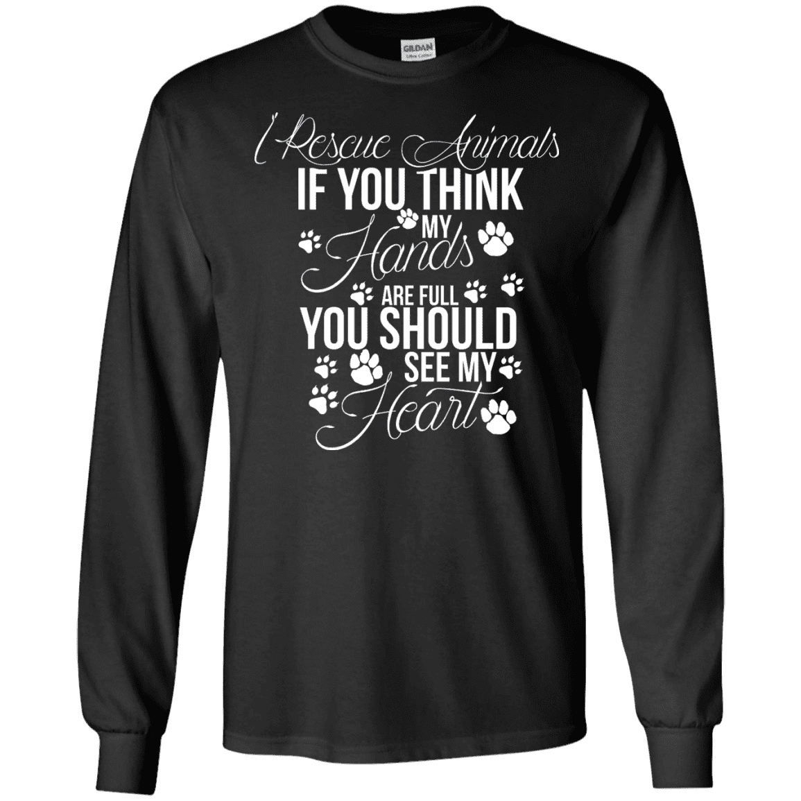 I Rescue Animals - Long Sleeve T Shirt.