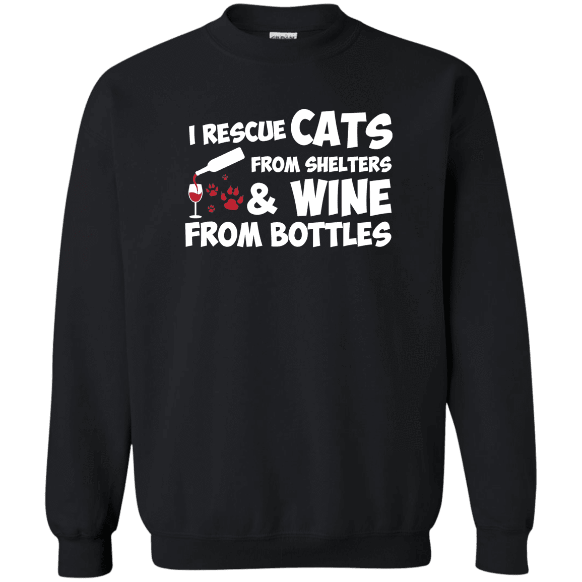 I Rescue Cats And Wine - Sweatshirt.