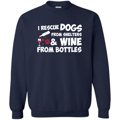 I Rescue Dogs And Wine - Sweatshirt.