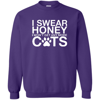I Swear No More Cats - Sweatshirt