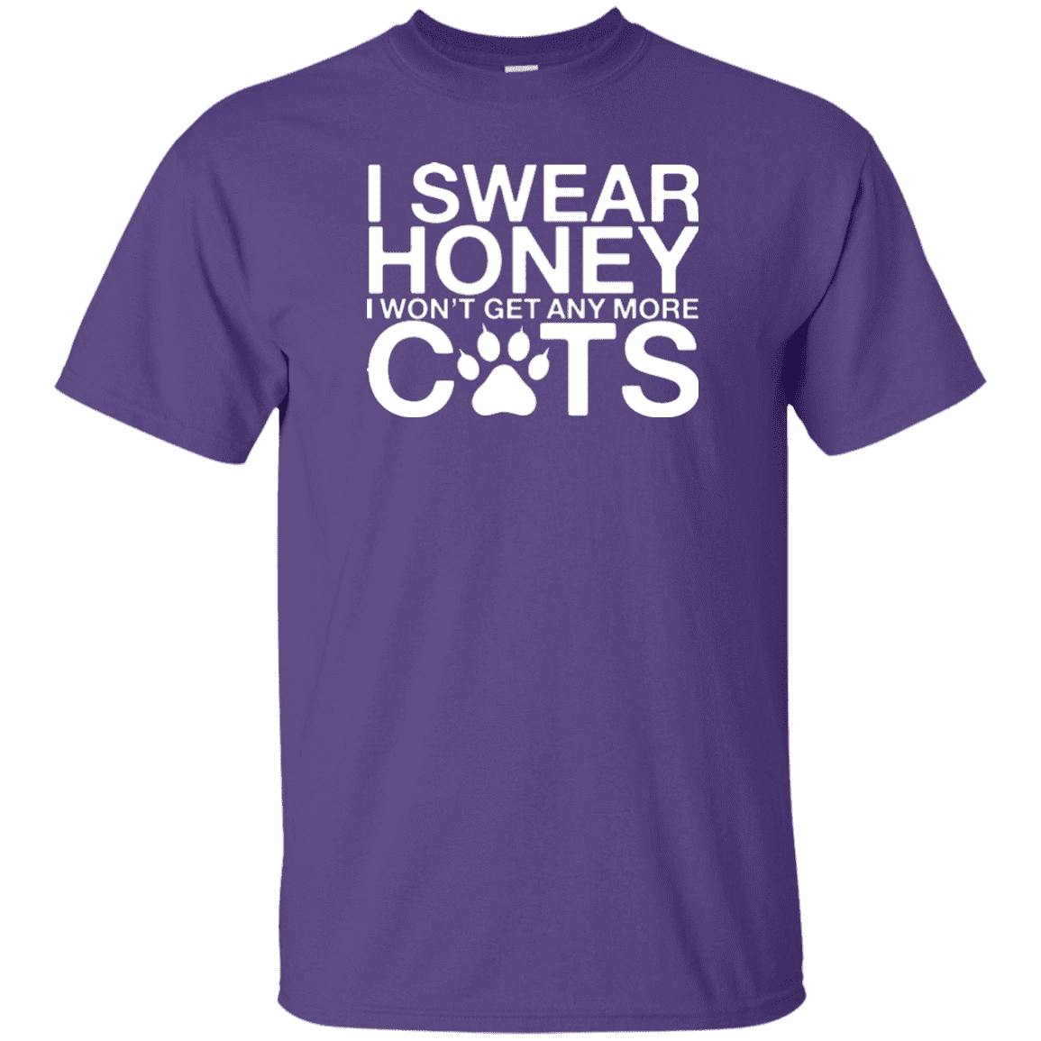 I Swear No More Cats - T-Shirt.
