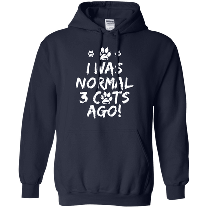 I Was Normal Cats - Hoodie.