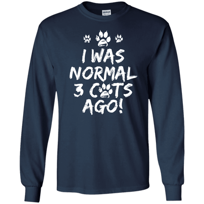 I Was Normal Cats - Long Sleeve T Shirt.