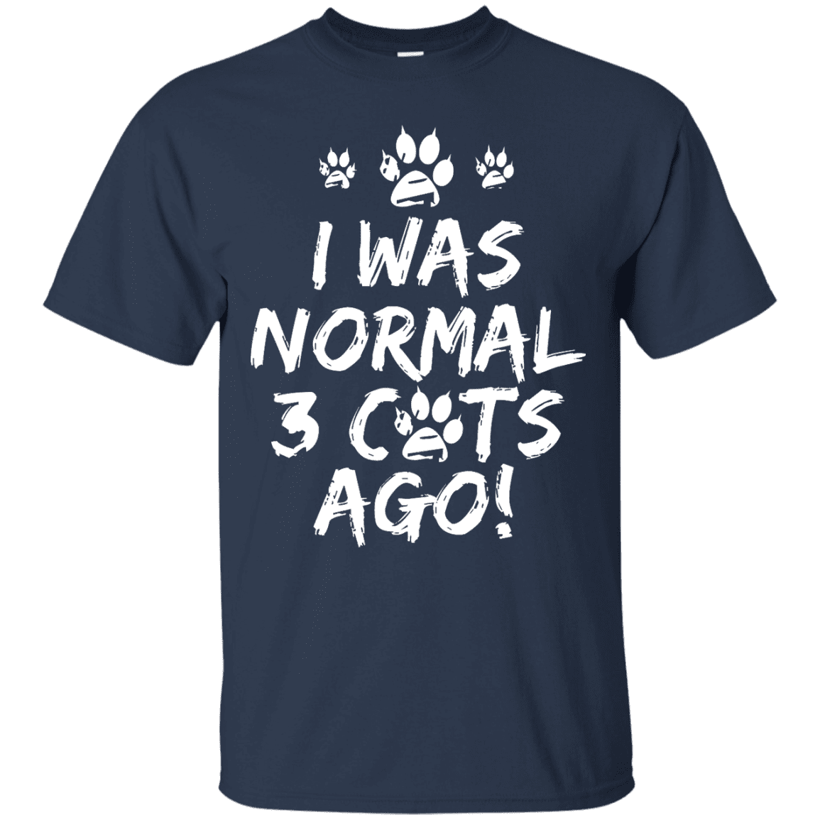 I Was Normal Cats - T Shirt.