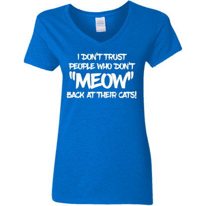 I Don't Trust Meow - Ladies V Neck.