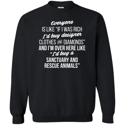 If I Was Rich - Sweatshirt.