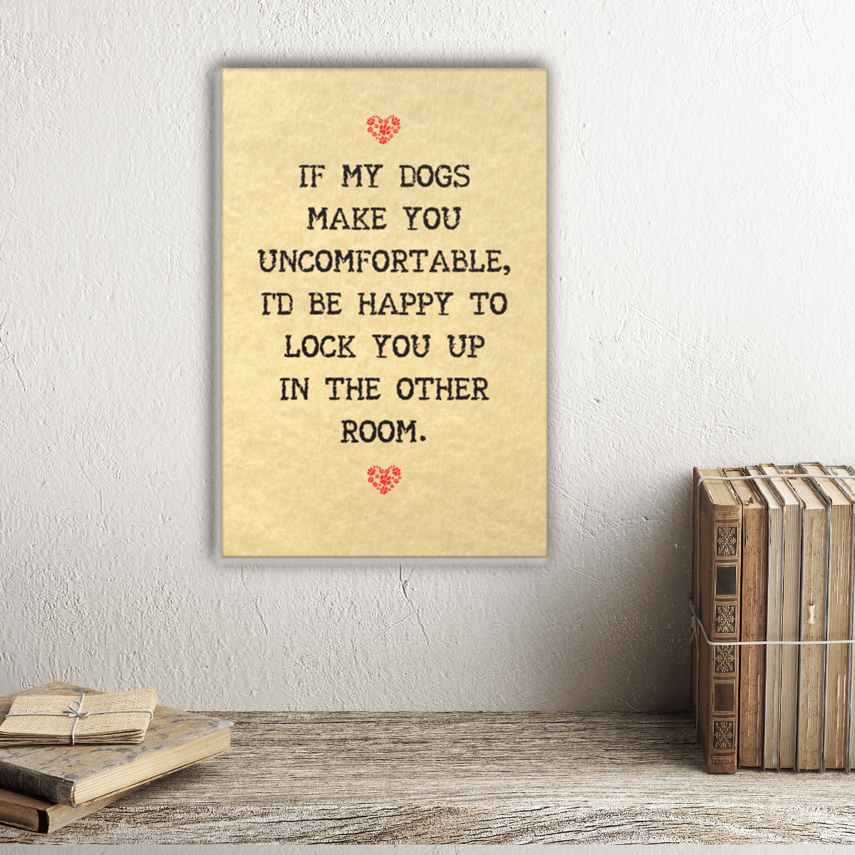 If My Dogs - Wall Canvas.