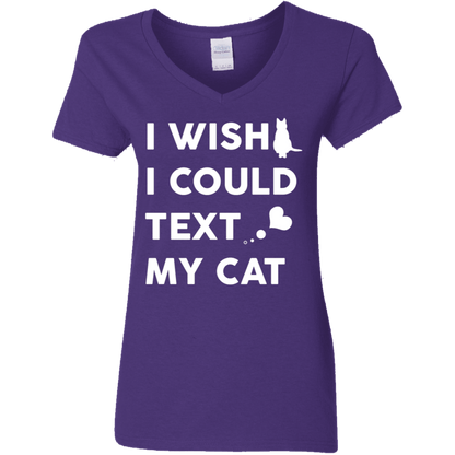 I Wish I Could Text My Cat - Ladies V Neck.