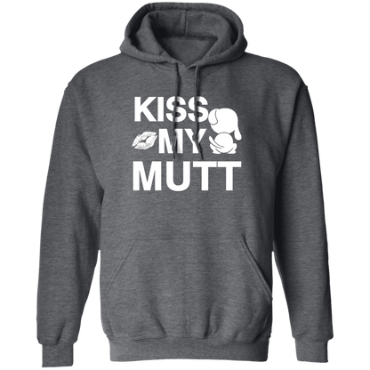 Kiss My Mutt - Hoodie.