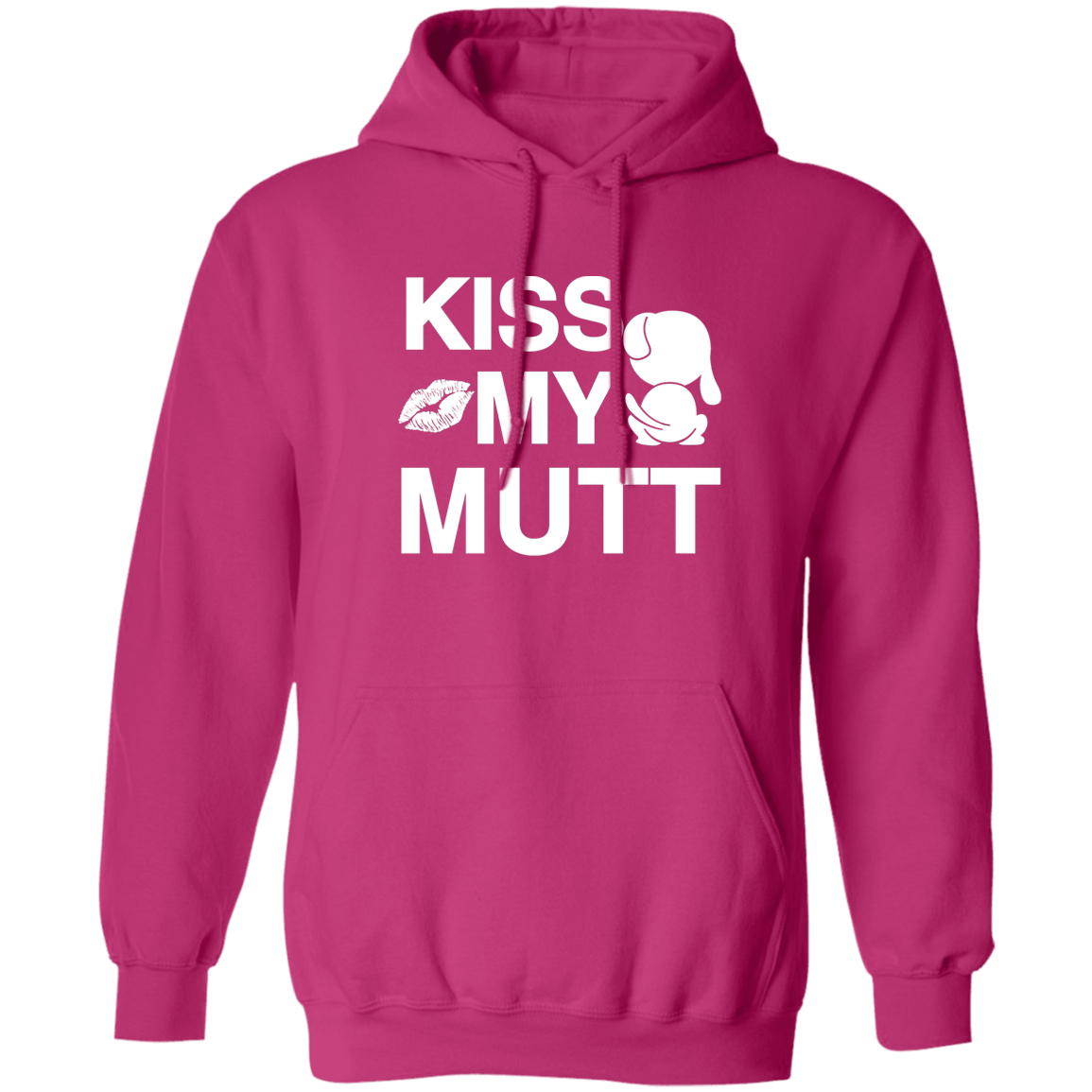 Kiss My Mutt - Hoodie.