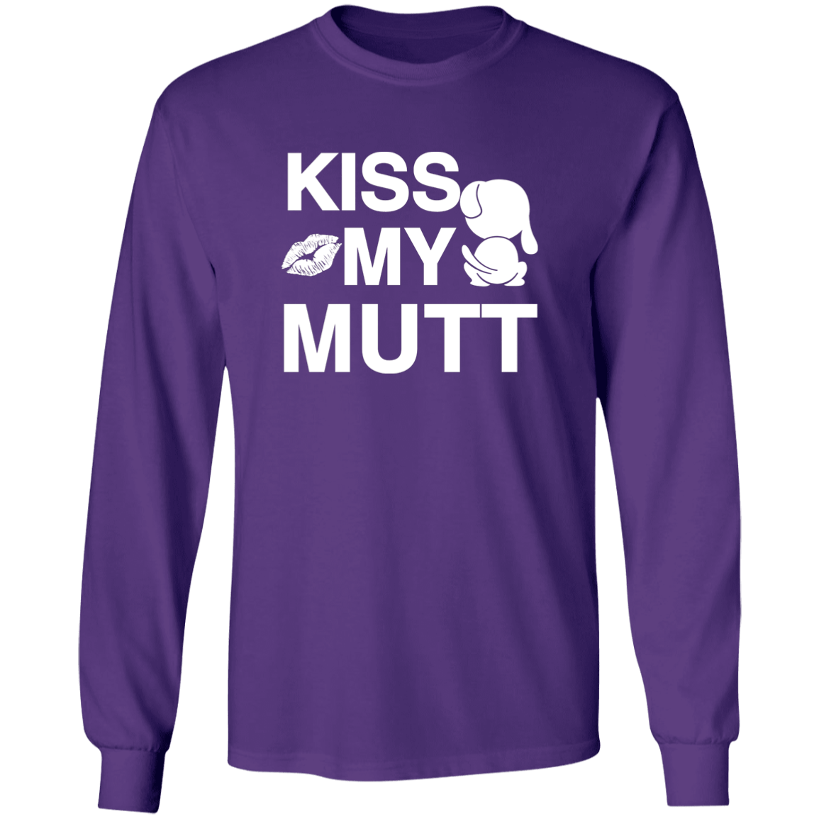 Kiss My Mutt - Long Sleeve T Shirt.