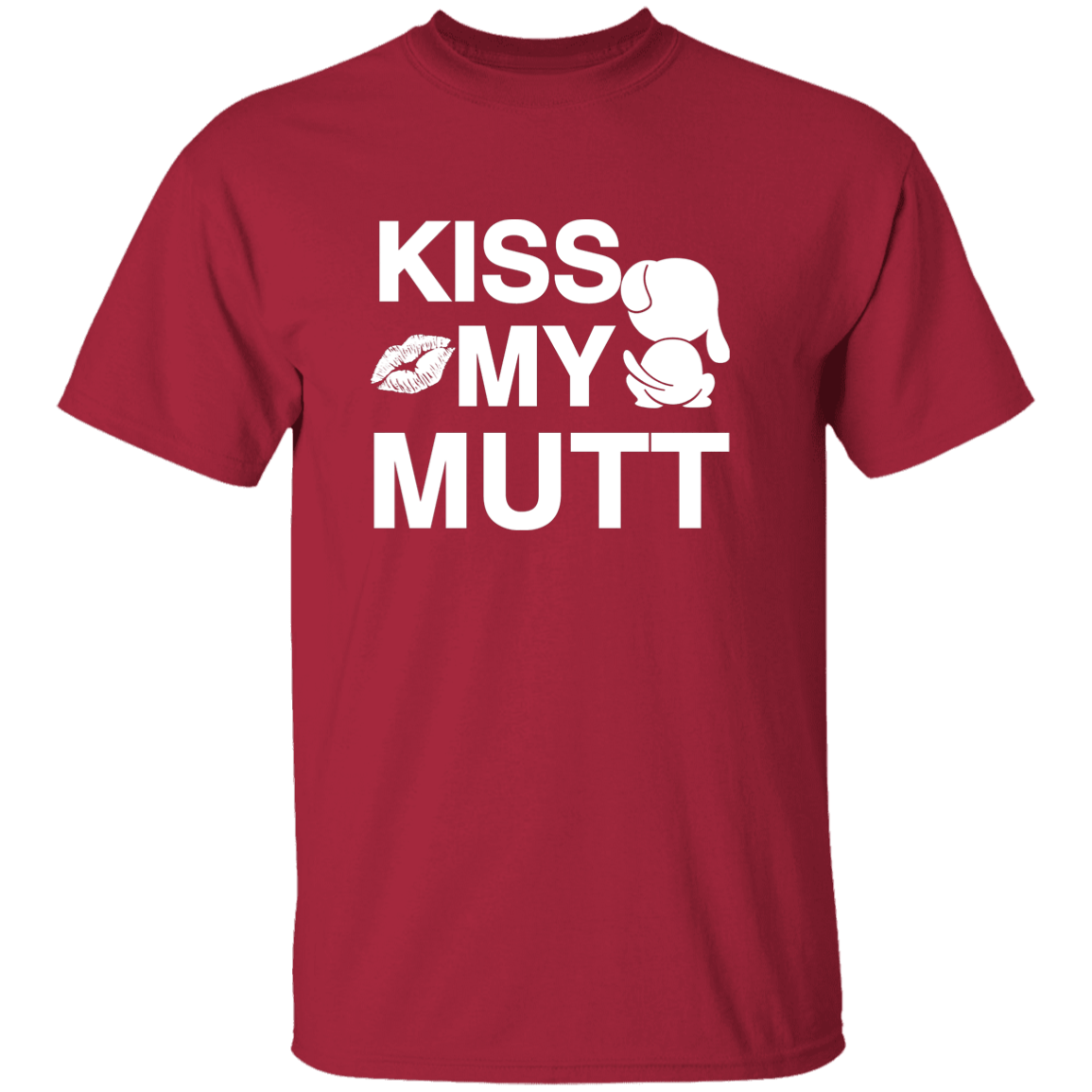 Kiss My Mutt - T Shirt.