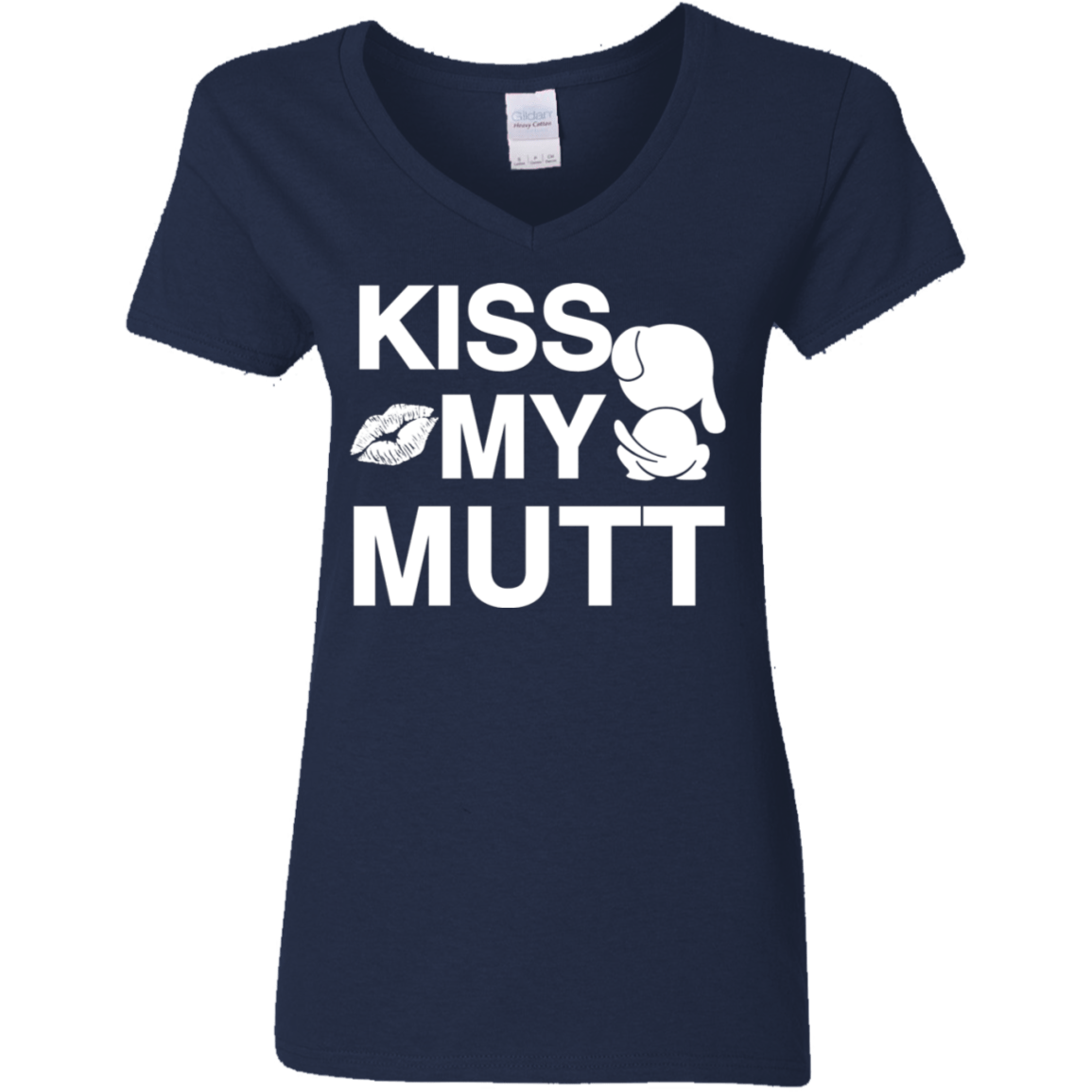 Kiss My Mutt - Ladies V Neck.