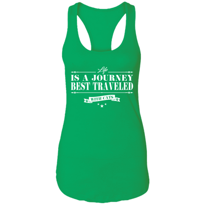 Life Is A Journey Best Travelled With Cats - Ladies Racer Back Tank.